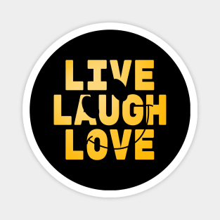 Live Laugh Love Magnet